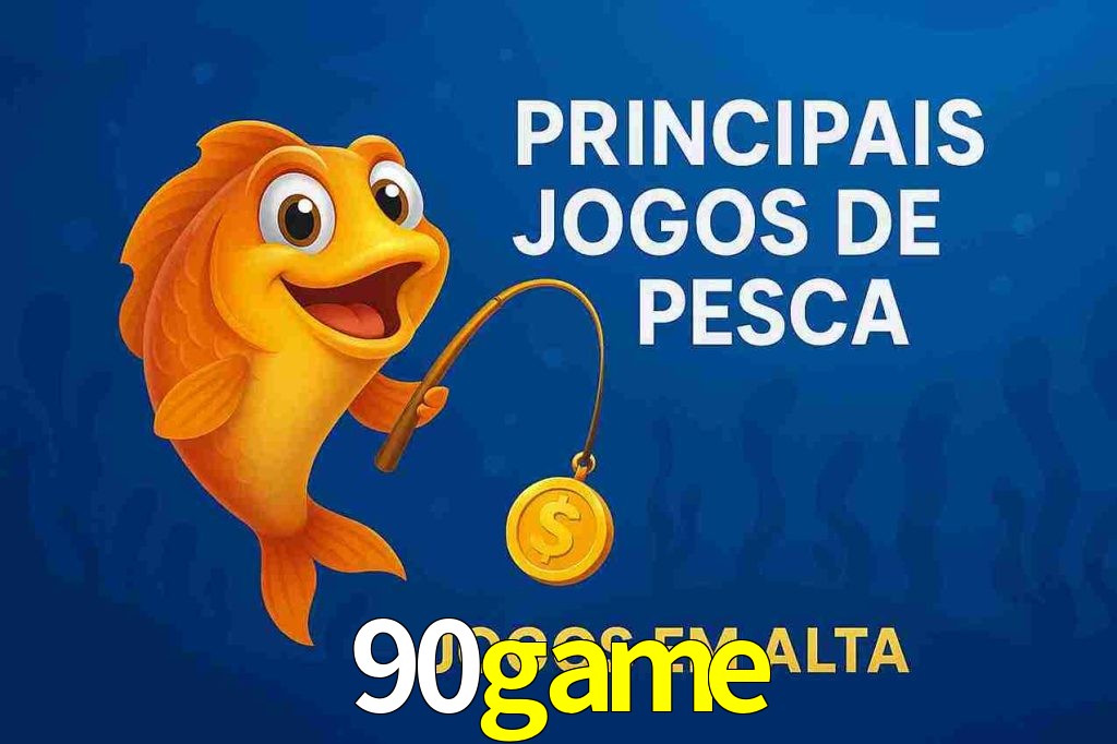 Pesca no 90game