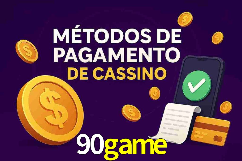 Métodos de Pagamento no 90game